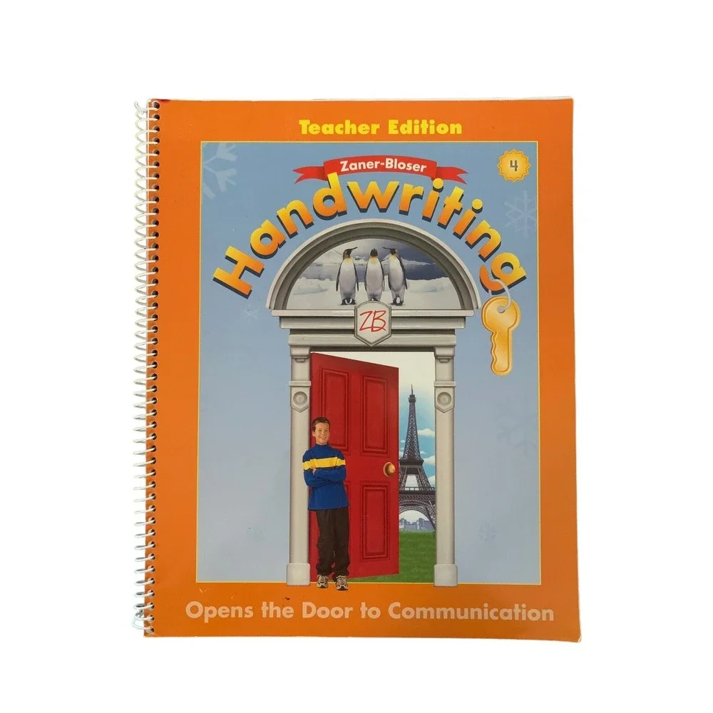 Zaner- Bolder HANDWRITING Teacher Edition Grade 4 Opens TheDoor To Communication